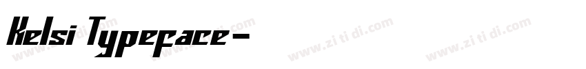 Kelsi Typeface字体转换